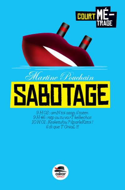 Couverture du roman Sabotage de Martine POUCHAIN