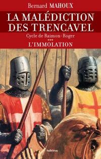 Couverture du roman La malediction des Trencavel